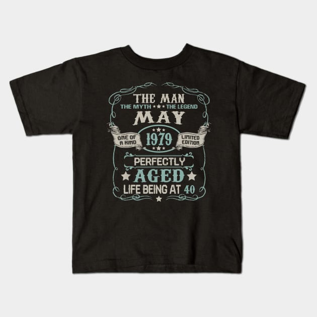 41th Birthday Gift The Man Myth Legend May 1979 Kids T-Shirt by bummersempre66